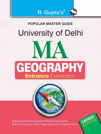 RGupta Ramesh University of Delhi: M.A. (Geography) Entrance Exam Guide English Medium